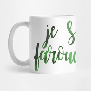 Je Suis Farouche Mug